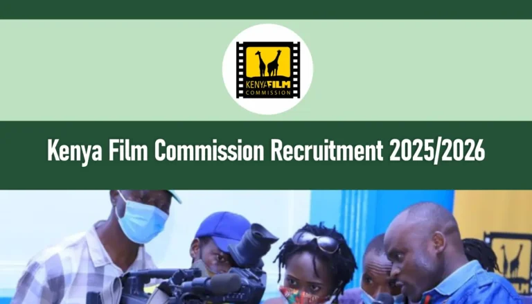 Kenya Film Commission Recruitment 2025/2026 Career Portal