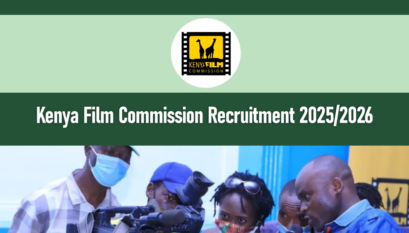 Kenya Film Commission Recruitment 2025/2026 Career Portal