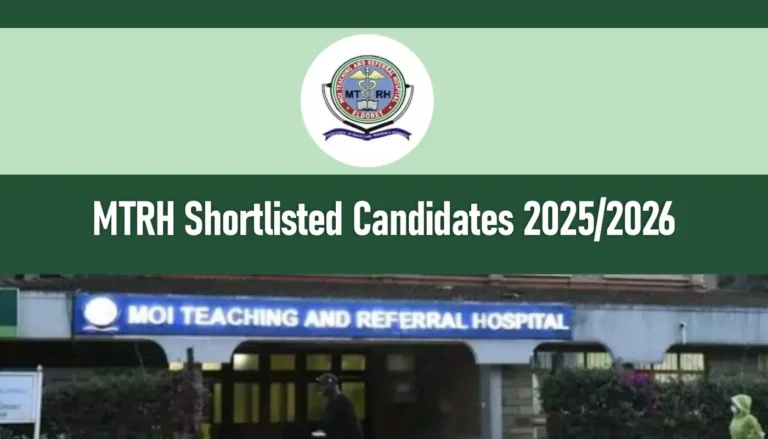 MTRH Shortlisted Candidates for 2025/2026 Recruitment Exercise