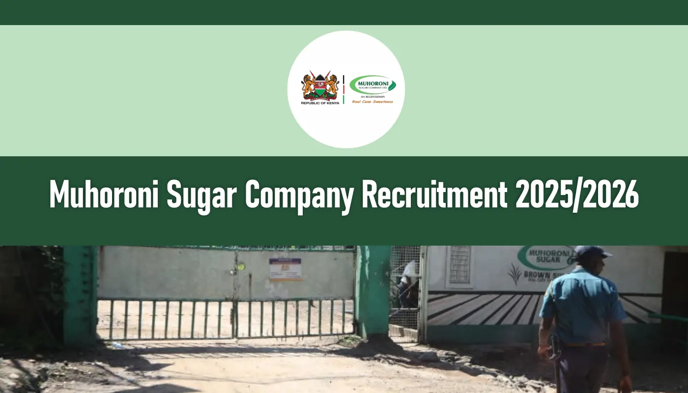 Muhoroni Sugar Company Recruitment 2025/2026 Jobs Portal