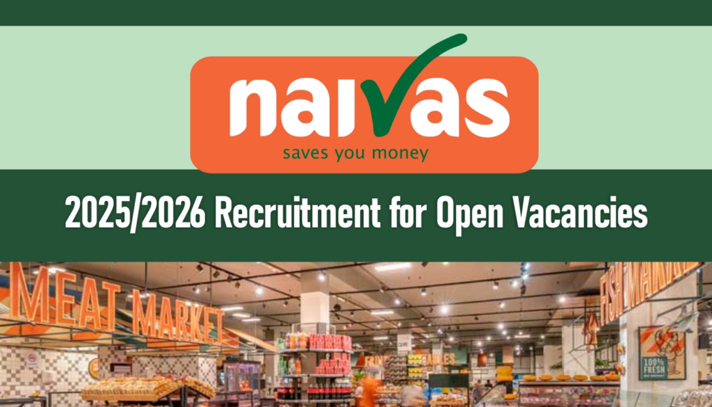 Naivas Supermarket Recruitment 2025/2026 Jobs Portal