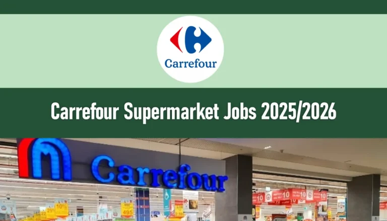 Carrefour Supermarket Jobs 2025/2026 Recruitment Portal