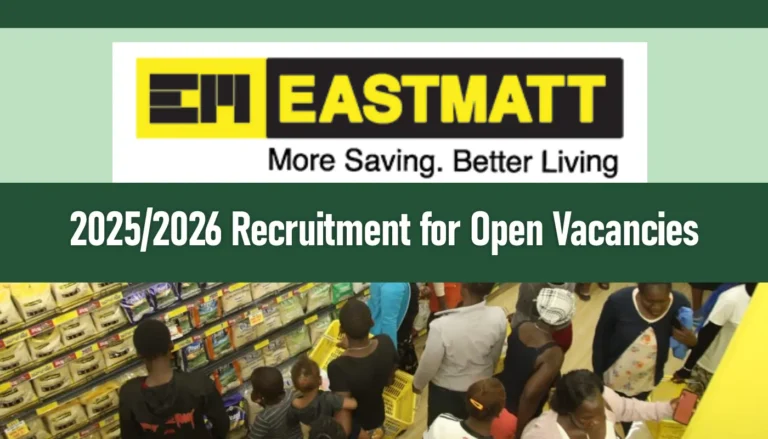 Eastmatt Supermarket Recruitment 2025 Jobs/Vacancies Application
