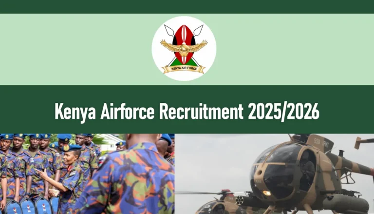Kenya Airforce Recruitment 2025/2026 Application Form Portal
