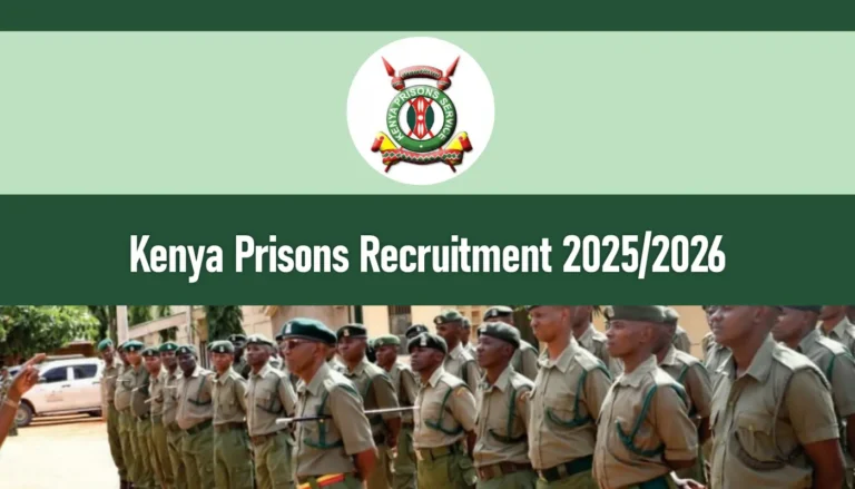 Kenya Prisons Recruitment 2025/2026 Requirements, Dates & Centers
