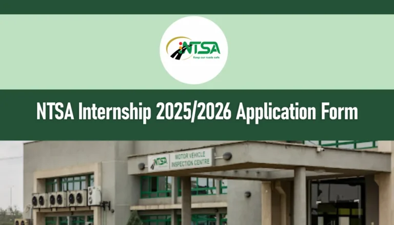 NTSA Internship 2025/2026 Dates, Application Form Portal