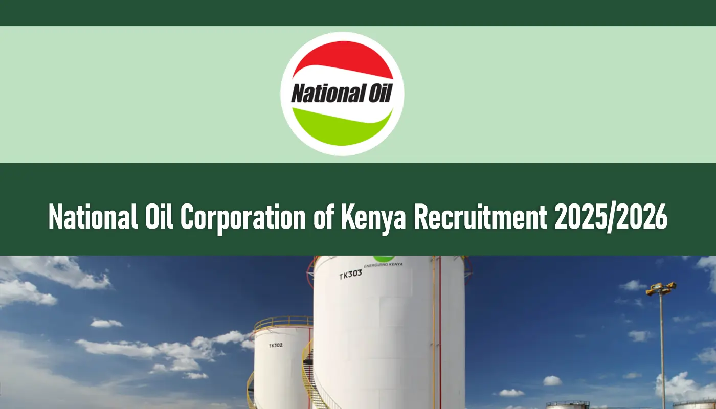 National Oil Corporation of Kenya Recruitment 2025/2026 Jobs Portal