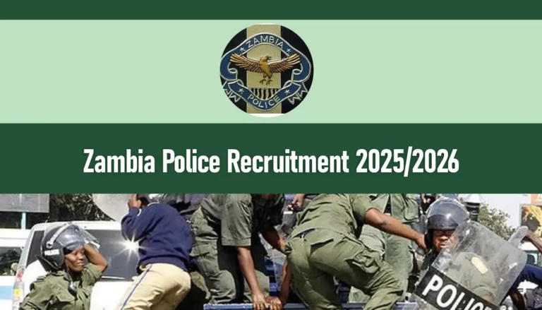 Zambia Police Recruitment 2025/2026 Application Form Portal