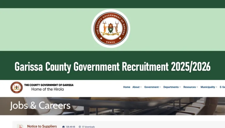 Garissa County Government Recruitment 2025/2026 Jobs Application Portal