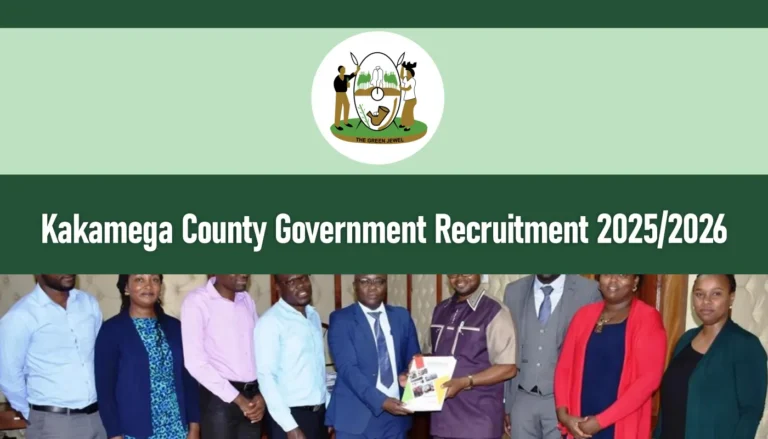 Kakamega County Government Recruitment 2025/2026 Jobs Application Form