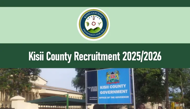 Kisii County Government Recruitment 2025/2026 Jobs Application Portal