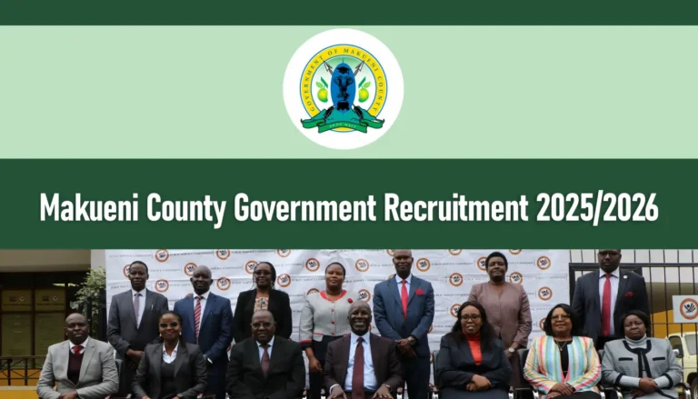 Makueni County Government Recruitment 2025/2026 Job Careers Portal