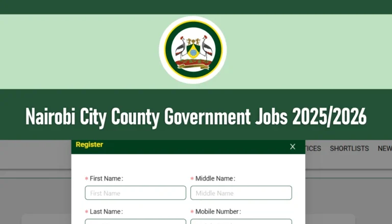 Nairobi City County Government Jobs 2025/2026 Recruitment Form Portal