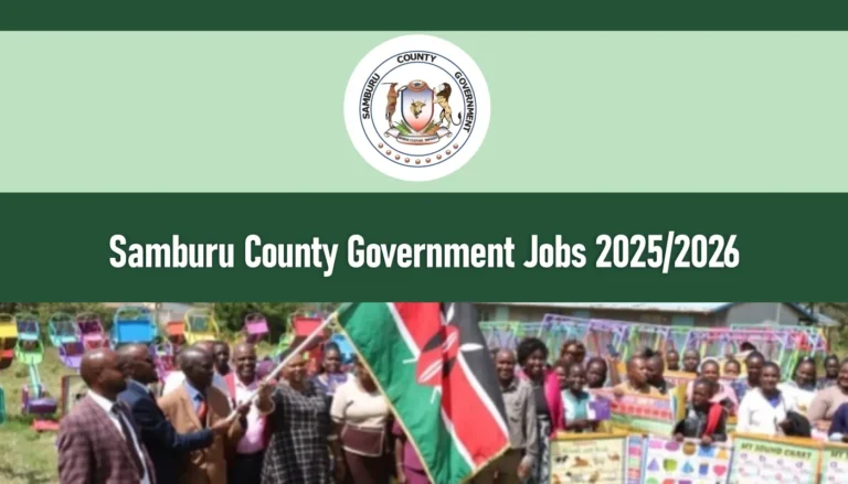 Samburu County Government Jobs 2025/2026 Recruitment Application Form