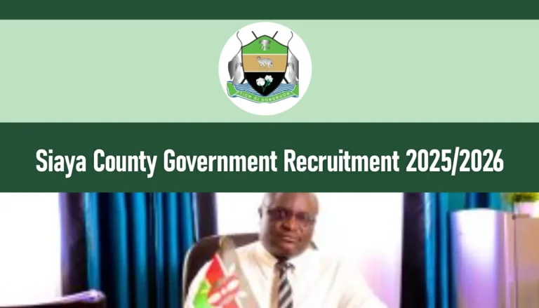 Siaya County Government Recruitment 2025/2026 Jobs Application Portal