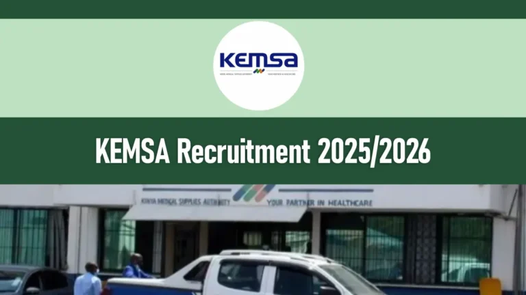 KEMSA Recruitment 2025/2026 Jobs Vacancies Portal, Deadline, Requirements