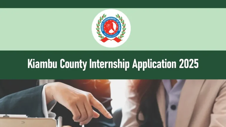 Kiambu County Internship 2025/2026 Application Form Portal