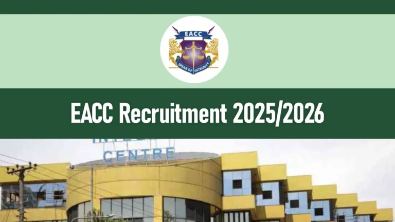 EACC Recruitment 2025/2026 Job Vacancies Application Portal