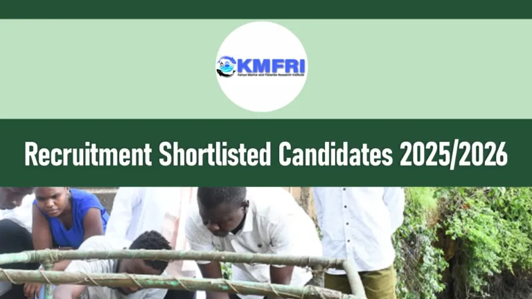 KMFRI Shortlisted Candidates PDF for 2025/2026 Recruitment Exercise