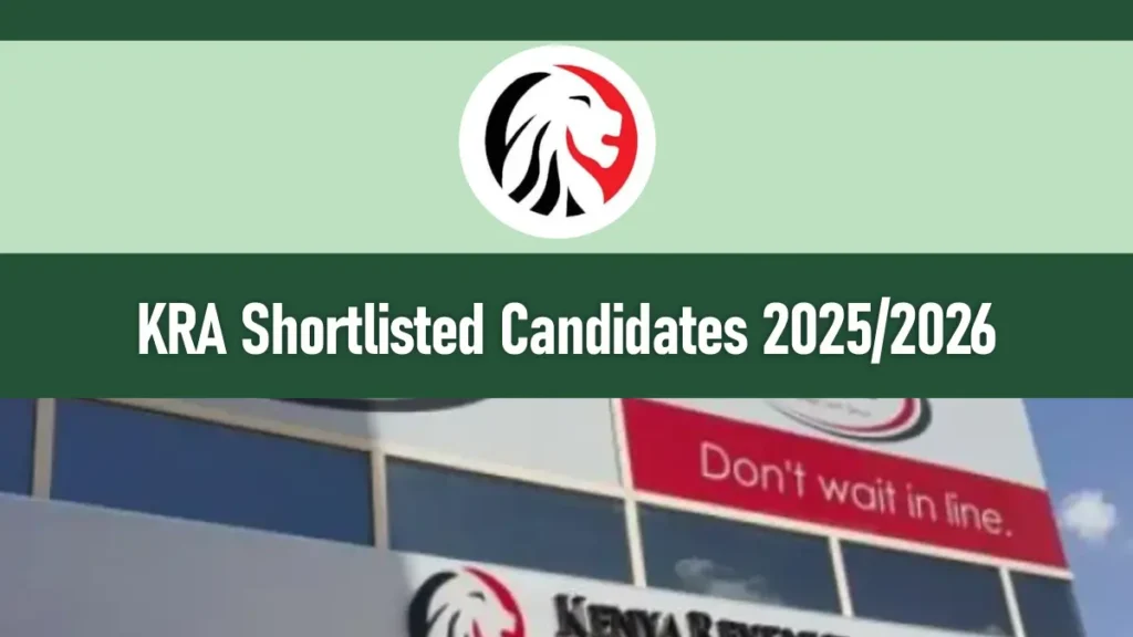 KRA Shortlisted Candidates 2025/2026 PDF for Recruitment Exercise