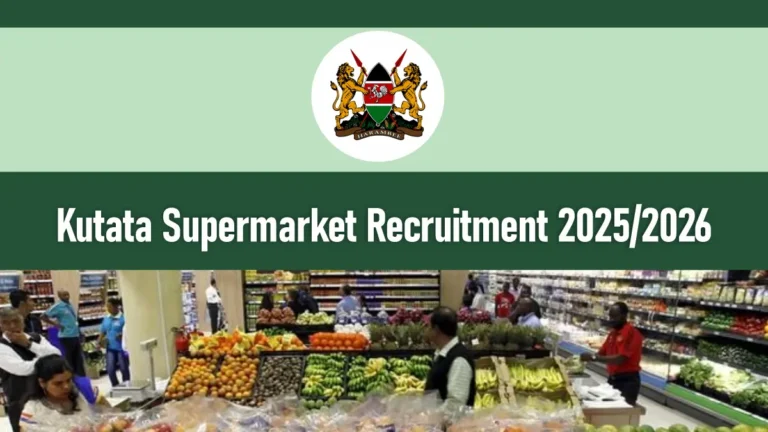 Kutata Supermarket Job Vacancies 2025/2026 Application Portal 