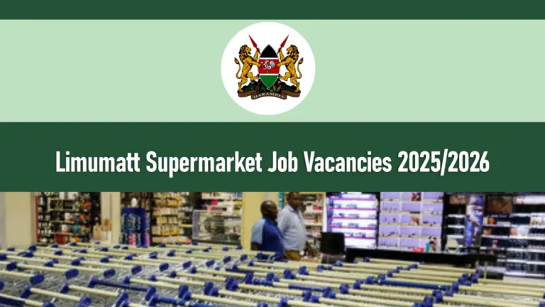 Limumatt Supermarket Job Vacancies 2025/2026 Application Portal