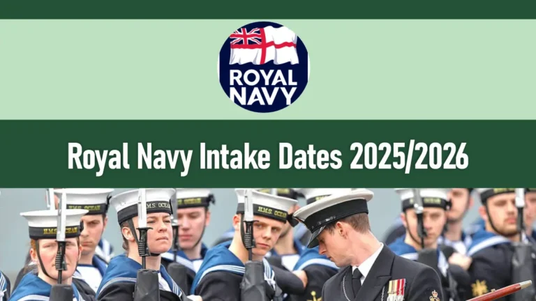 Royal Navy Intake Dates 2025/2026 Recruitment, How to Apply