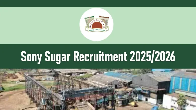 Sony Sugar Recruitment 2025/2026 Application Form Portal